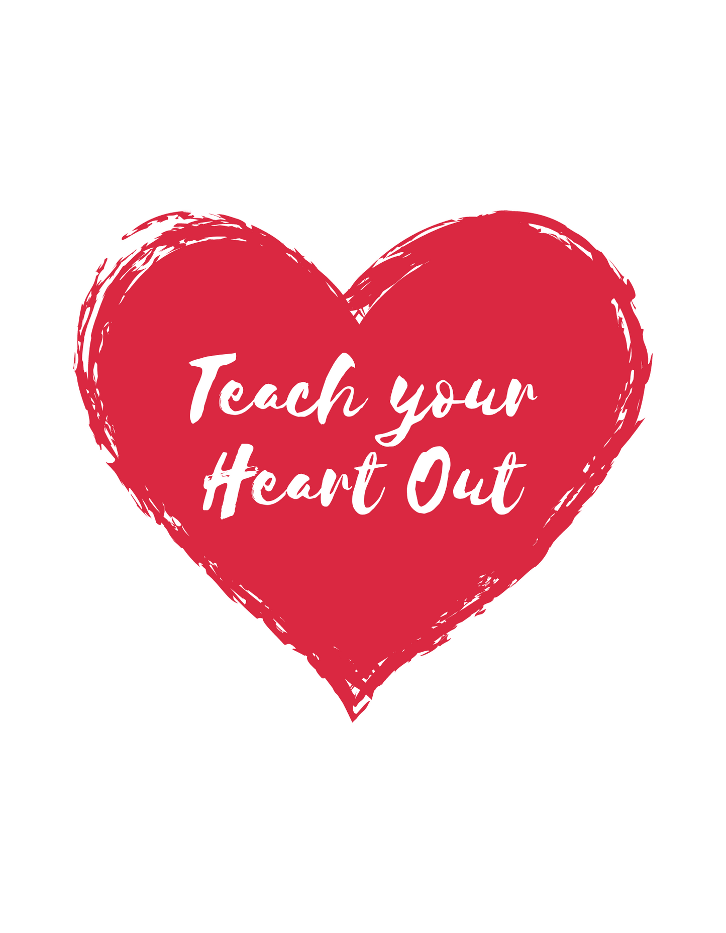 Teach Your Heart Out Tee